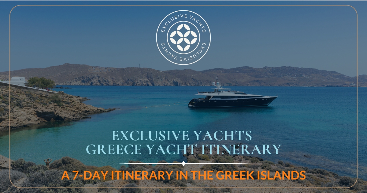 Exclusive Yachts Greece Yacht itinerary - Superyacht anchored in Mykonos