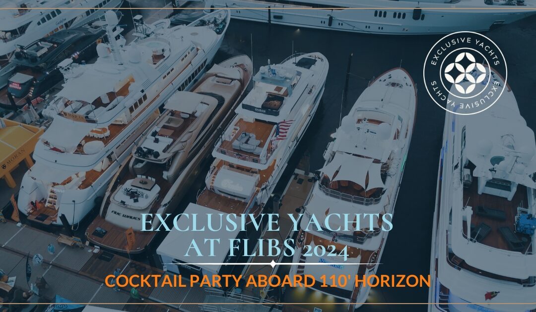 Exclusive Yachts Celebrates with a Cocktail Party Aboard Superyacht Freedom